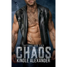 Chaos: A Romantic Suspense with Strong Male Leads