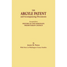 Argyle Patent and Accompanying Documents. Excerpted from History of the Somonauk Presbyterian Church, with Notes on Washington County Families