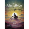 The Aftereffects of Caregiving