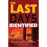 The Last Days Identified!