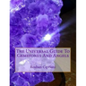 The Universal Guide To Gemstones And Angels