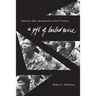 A Gift of Barbed Wire: America's Allies Abandoned in South Vietnam