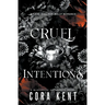 Cruel Intentions: A Dark College Bully Romance