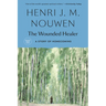 The Wounded Healer: Ministry in Contemporary Society