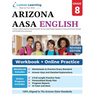 Arizona's Academic Standards Assessment (AASA) Test Prep: Grade 8 English Language Arts Literacy (ELA) Practice Workbook and Full-length Online Assess