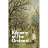 Kilmeny of The Orchard