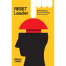 RESET Leader: Shift Mindsets, Activate Strategy, Deliver Results