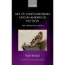 Art in Contemporary Anglo-American Fiction: The Ekphrastic Novel