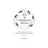 Zen & Horseback Riding, 4th Edition: Applying the Principles of Posture, Breath and Awareness to Riding Horses