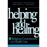 Helping and Healing: Religious Commitment in Health Care