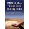 Reflections from the Home Team... Nearing Home!