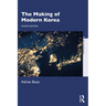 The Making of Modern Korea