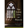 The Inner Life of Priests