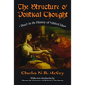 The Structure of Political Thought: A Study in the History of Political Ideas