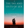 The In and Outs of Sex: A Comprehensive Guide for Young Men