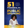 51 Powerful Ps of Public Speaking: Impactful and Actionable Tips for Any Speaking Engagement