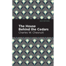 The House Behind the Cedars