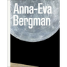 Anna-Eva Bergman: Becoming Anna-Eva Bergman