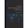 Static Electromagnetic Devices