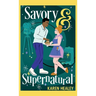 Savory & Supernatural
