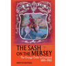 The Sash on the Mersey