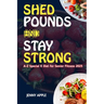 Shed Pounds & Stay Strong: A-Z Special K Diet for Senior Fitness 2023