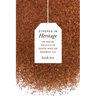 Steeped in Heritage: The Racial Politics of South African Rooibos Tea