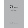 Quaker Minims