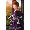 The Rancher Takes a Cook