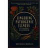 Lingering Pathogenic Illness