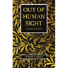 Out of Human Sight: A Historical Mystery