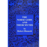 The Norse Gods and Their Myths