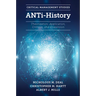 Anti-History: Theorization, Application, Critique and Dispersion