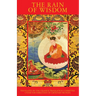 The Rain of Wisdom: The Essence of the Ocean of True Meaning