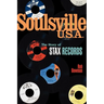 Soulsville U.S.A.: The Story of Stax Records