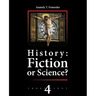 History: Fiction or Science? Chronology Vol.IV: Why, When and Who invented the Antiquity?