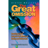 The Great Omission: Resolving Critical Issues for the Ministry of Healing and Deliverance