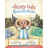 A Bright Light in Buenos Aires