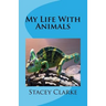 My Life With Animals