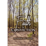 Faith and Conviction