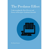 Predator Effect: Understanding the Past, Present and Future of Deceptive Academic Journals