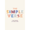 The Simple Verse: A Daily Rhythm for Modern Faith