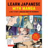Learn Japanese with Manga Volume One: A Self-Study Language Book for Beginners - Learn to Read, Write and Speak Japanese with Manga Comic Strips! (Fre