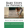 Baby Steps in Physics: Acceleration