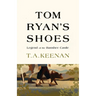Tom Ryan's Shoes: The Legend of the Banshee Castle