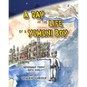 A Day in the Life of a Yemeni Boy