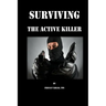 Surviving the Active Killer