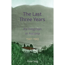 The Last Three Years: Ita Wegman in Ascona, 1940-1943