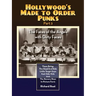 Hollywood's Made to Order Punks Part 3 - The Faces of the Angels with Dirty Faces