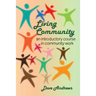 Living Community: An introductory course in community work